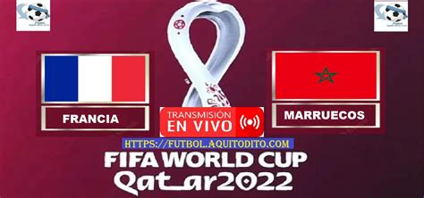 francia vs marruecos 2022 en vivo